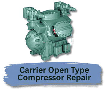 Carrier Open Type Compressor Repair